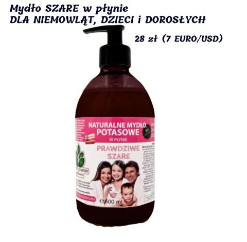 Mydło SZARE w płynie - DLA NIEMOWLĄT, DZIECI i DOROSŁYCH